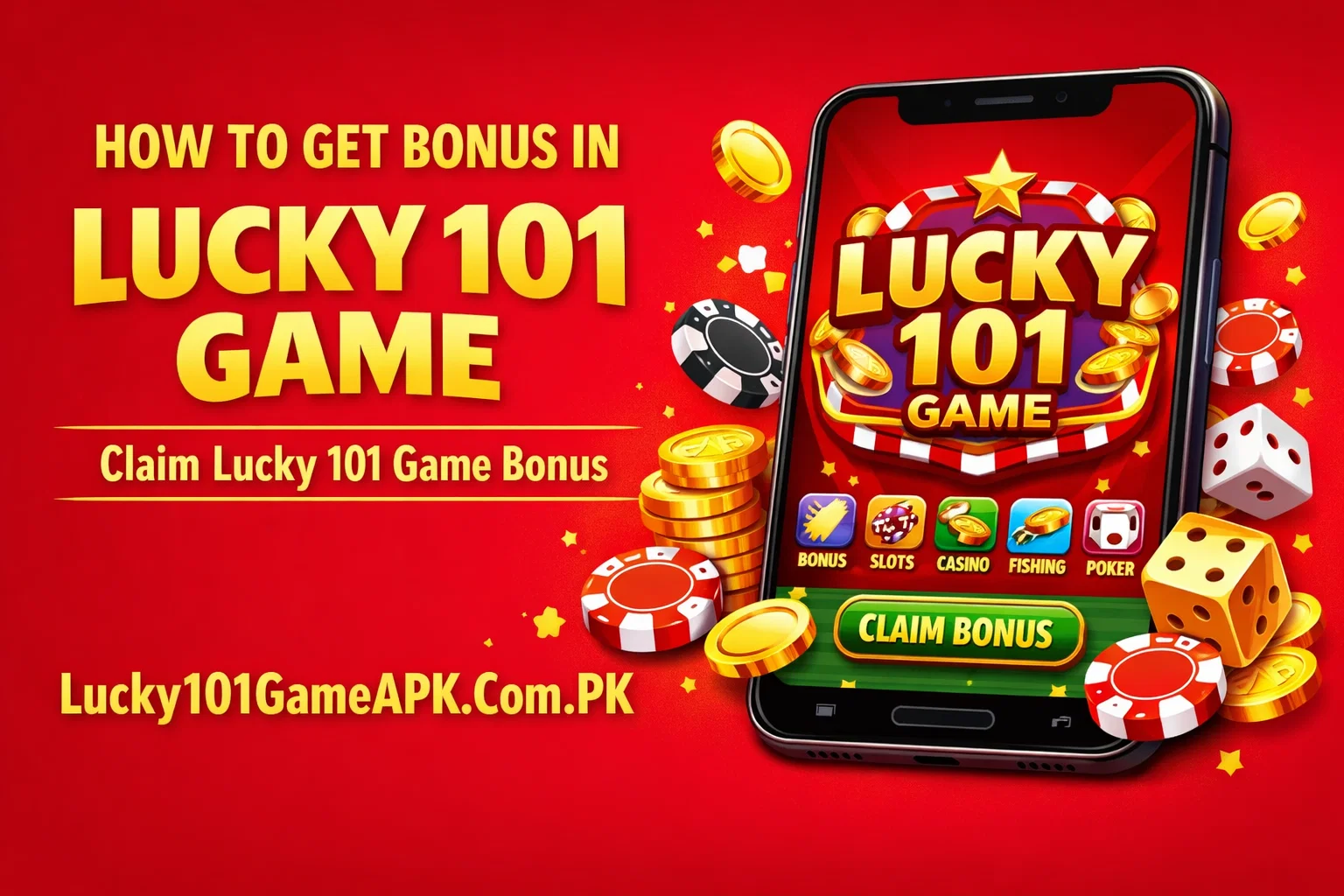 Get Bonus in Lucky 101 Game